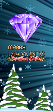 Maaax Diamonds - Christmas Edition