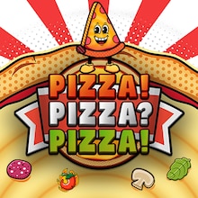 Pizza! Pizza? Pizza!