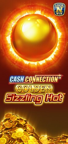 Cash Connection™ - Golden Sizzling Hot™