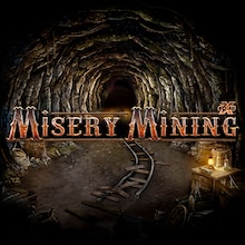 Misery Mining